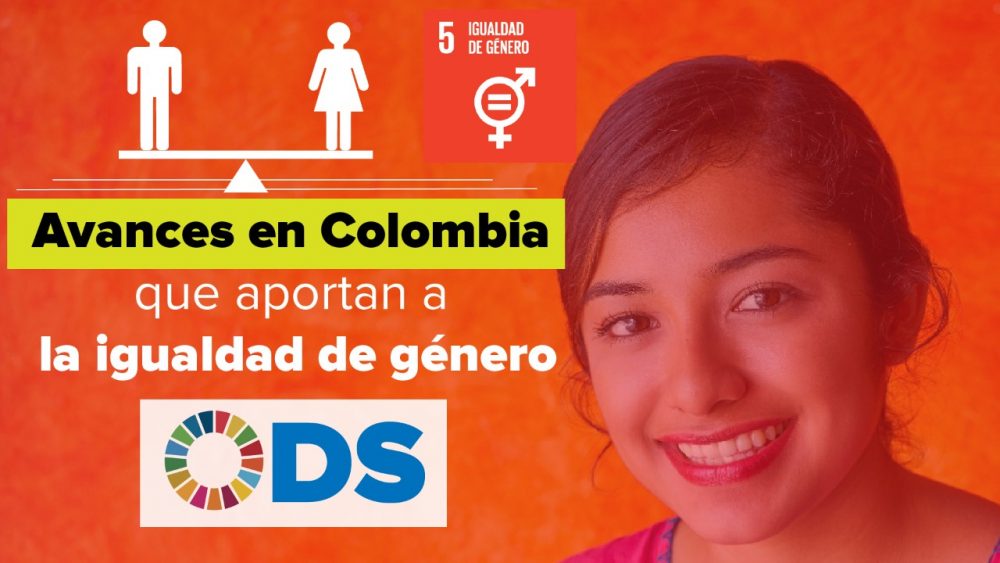 ODS 5 – Avances en Colombia que aportan a la igualdad de género – Mi ...